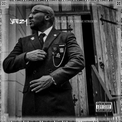Jeezy - Church in These Streets (2015)